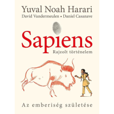  Sapiens– Rajzolt történelem 1.: Az emberiség születése - puha táblás (új kiadás) történelem