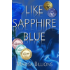 Sapphic Fiction Like Sapphire Blue | Marisa Billions