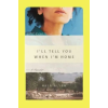 SAQI BOOKS I'll Tell You When I'm Home – Hala Alyan
