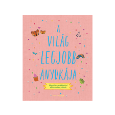  Sarah Benning - A világ legjobb anyukája gyermek- és ifjúsági könyv