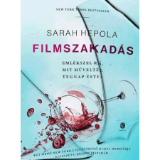 Sarah Hepola HEPOLA, SARAH - FILMSZAKADÁS irodalom