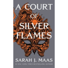 Sarah J. Maas A COURT OF SILVER FLAMES – MAAS SARAH J idegen nyelvű könyv