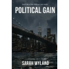 Sarah Wyland, LLC Political Gain | Sarah Wyland