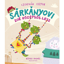 Sárkányovi - Zoé középsős lesz gyermek- és ifjúsági könyv