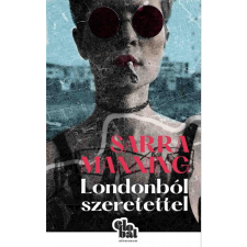 Sarra Manning Londonból szeretettel (BK24-206967) regény