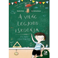 Saskia Hula - A világ legjobb iskolája gyermek- és ifjúsági könyv