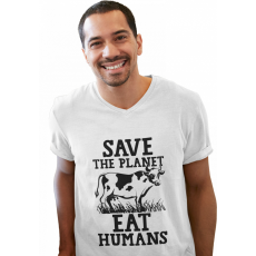  Save the planet eat humans - Férfi V Nyakú Póló