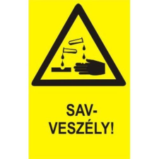  Savveszély! - műanyag, 160*240mm információs tábla, állvány