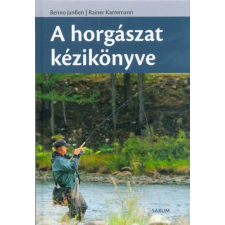Saxum Kiadó A horgászat kézikönyve hobbi, szabadidő