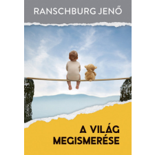 Saxum Kiadó A világ megismerése életmód, egészség