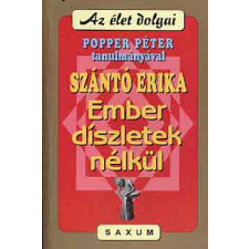 Saxum Kiadó Ember díszletek nélkül antikvárium - használt könyv