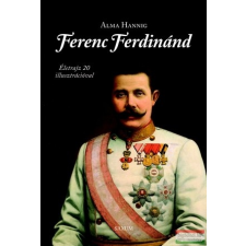 Saxum Kiadó Ferenc Ferdinánd történelem