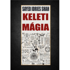 Sayed Idries Shah Keleti mágia (BK24-215164) ezoterika