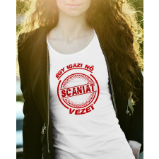  Scaniás női póló - Igazi nő Scaniát vezet női póló