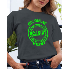  Scaniás póló - Igazi nő Scaniát vezet