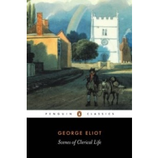  Scenes of Clerical Life – George Eliot idegen nyelvű könyv