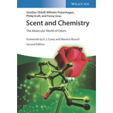 Scent and Chemistry – Gunther Ohloff,Wilhelm Pickenhagen,Philip Kraft,Jean-Claude Ellena idegen nyelvű könyv