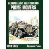 Schiffer Publishing Ltd. German Light Half-Tracked Prime Movers 1934-1945 | Frank Reinhard