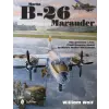 Schiffer Publishing Ltd. Martin B-26 Marauder | William Wolf