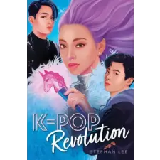Scholastic K-Pop Revolution | LEE STEPHAN egyéb könyv