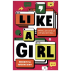 Scholastic Like a Girl | Rebecca Westcott