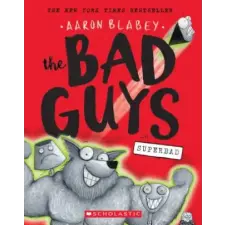 Scholastic The Bad Guys in Superbad (the Bad Guys #8), 8 | Aaron Blabey egyéb könyv