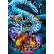 Scholastic The Bronze Key (Magisterium #3) | Holly Black,Cassandra Clare egyéb könyv
