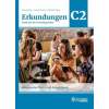 Schubert Erkundungen Deutsch als Fremdsprache C2: Integriertes Kurs- und Arbeitsbuch – Anne Buscha,Susanne Raven,Mathias Toscher ()