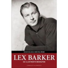 Schwarzkopf &amp; Schwarzkopf Lex Barker | Reiner Boller,Christina Böhme egyéb könyv