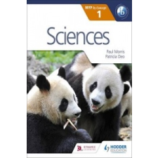  Sciences for the IB MYP 1 – Paul Morris,Patricia Deo idegen nyelvű könyv