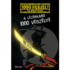 Scolar A lézerkard 1000 veszélye gyermek- és ifjúsági könyv