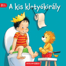 Scolar Kiadó A kis klotyókirály gyermek- és ifjúsági könyv