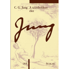 Scolar Kiadó A szimbolikus élet /Jung 18/I társadalom- és humántudomány