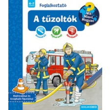 Scolar Kiadó A tűzoltók - Mit? Miért? Hogyan? Foglalkoztató (A) gyermek- és ifjúsági könyv
