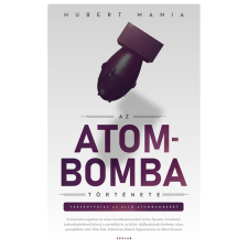 Scolar Kiadó Az atombomba története történelem