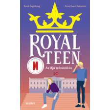 Scolar Kiadó Az ifjú trónörökös - Royalteen 1. gyermek- és ifjúsági könyv