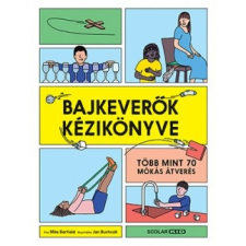 Scolar Kiadó Bajkeverők kézikönyve (A) gyermek- és ifjúsági könyv