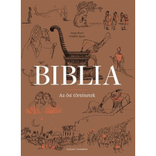 Scolar Kiadó Biblia - Az ősi történetek vallás