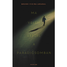 Scolar Kiadó Bruno Vieira Amaral: Ma velem leszel a paradicsomban irodalom