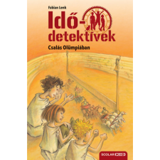 Scolar Kiadó Csalás Olümpiában - puhatáblás - Idődetektívek 10. gyermek- és ifjúsági könyv