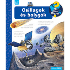 Scolar Kiadó Csillagok és bolygók - Mit? Miért? Hogyan? 62. gyermek- és ifjúsági könyv