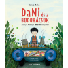 Scolar Kiadó Dani és a bodobácsok - Avagy a nagy MRRFFFH kaland