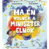 Scolar Kiadó Ha én volnék a miniszterelnök