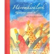 Scolar Kiadó Háromkirályok - Karácsonyi versek /Klasszikusok kicsiknek §K gyermek- és ifjúsági könyv