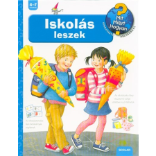 Scolar Kiadó Iskolás leszek /Mit? Miért? Hogyan? 49. gyermek- és ifjúsági könyv