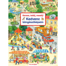 Scolar Kiadó Keress, találj, mesélj! - Kedvenc böngészőképeim gyermek- és ifjúsági könyv