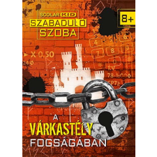 Scolar Kiadó Kft. A várkastély fogságában gyermek- és ifjúsági könyv