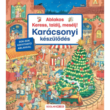 Scolar Kiadó Kft. Ablakos Keress, találj, mesélj! - Karácsonyi készülődés - Sok-sok kinyitható ablakkal gyermek- és ifjúsági könyv