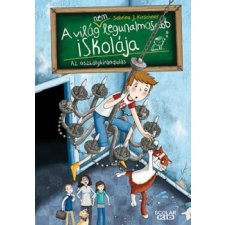 Scolar Kiadó Kft. Az osztálykirándulás - A világ (NEM) legunalmasabb iskolája 1. gyermek- és ifjúsági könyv