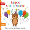 Scolar Kiadó Kft. Daniela Gamba - Boldog születésnapot! - Kicsi mackó szülinapi partija